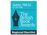 British Book Awards Regional Shortlist Small Press 2020 Logo British Book Awards Regional Shortlist Small Press 2020 Logo